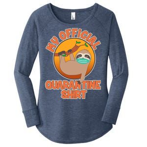 My Official Quarantine Shirt Sloth Women's Perfect Tri Tunic Long Sleeve Shirt