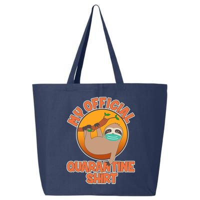 My Official Quarantine Shirt Sloth 25L Jumbo Tote