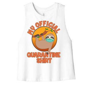 My Official Quarantine Shirt Sloth Women's Racerback Cropped Tank