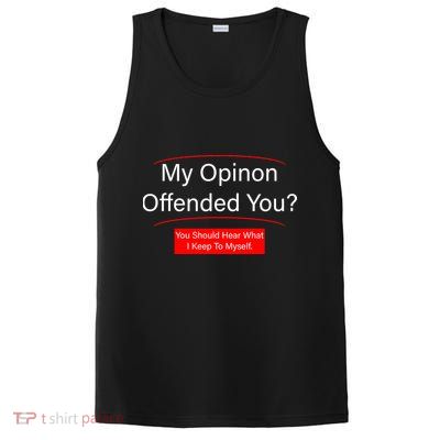 My Opinion Offended You? PosiCharge Competitor Tank