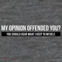 My Opinion Offended You Should Hear What I Say To Myself Short Acrylic Beanie