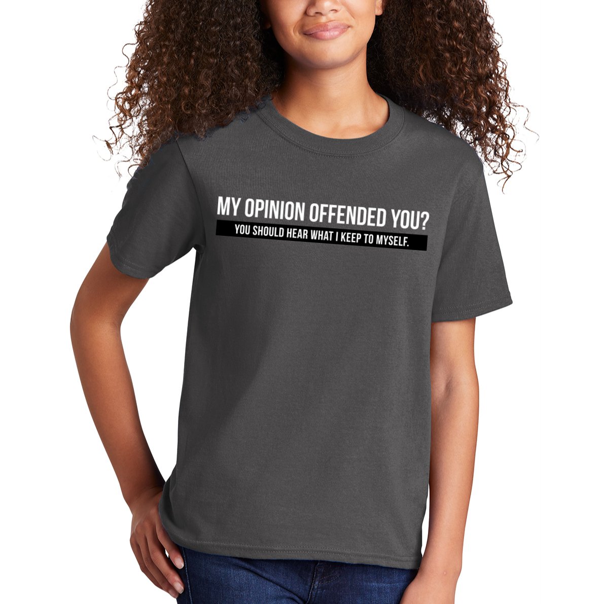 My Opinion Offended You Should Hear What I Say To Myself Kids T-Shirt