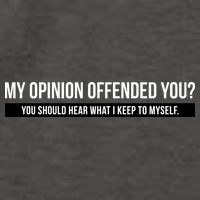 My Opinion Offended You Should Hear What I Say To Myself Vector Backpack