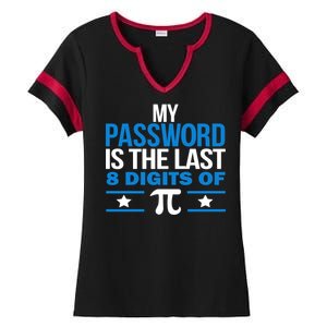 My Password is the last digit of Pi Ladies Halftime Notch Neck Tee