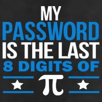 My Password is the last digit of Pi Cool Comfort Performance Bucket Hat