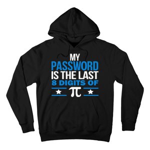 My Password is the last digit of Pi Hoodie