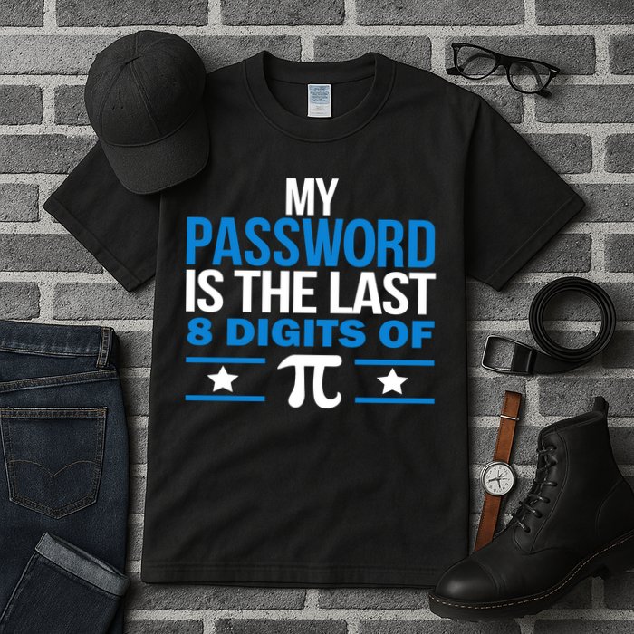 My Password is the last digit of Pi Tall T-Shirt