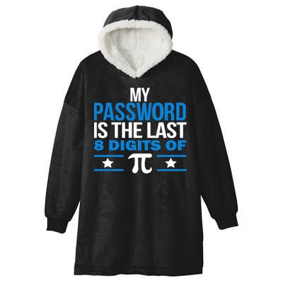 My Password is the last digit of Pi Hooded Wearable Blanket