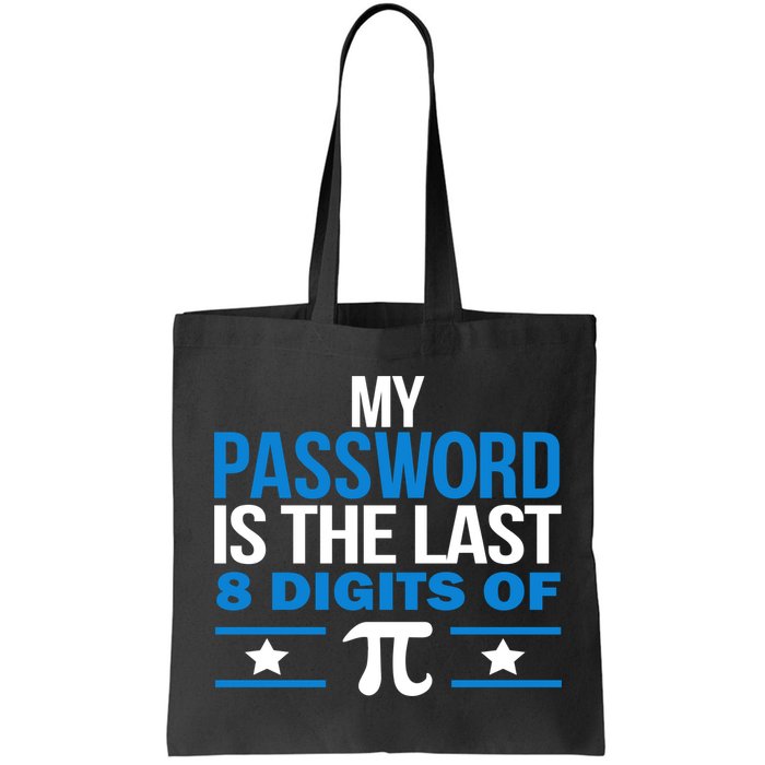 My Password is the last digit of Pi Bag