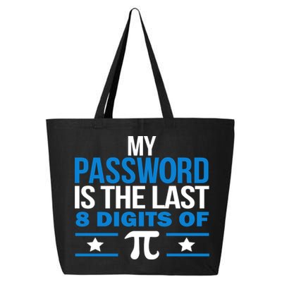 My Password is the last digit of Pi 25L Jumbo Tote