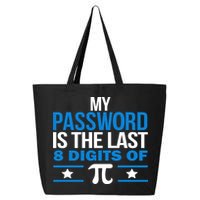 My Password is the last digit of Pi 25L Jumbo Tote
