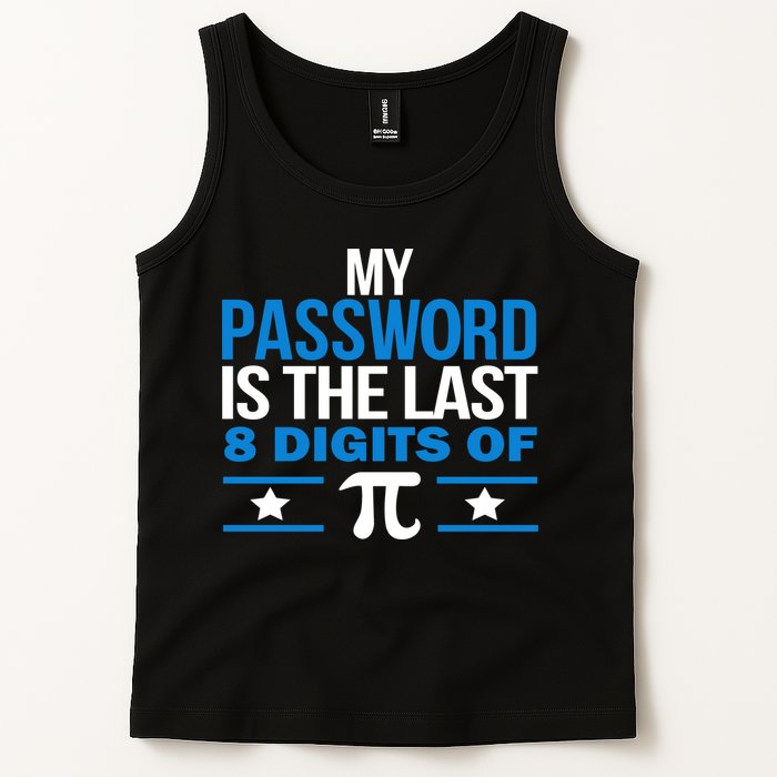 My Password is the last digit of Pi Tank Top