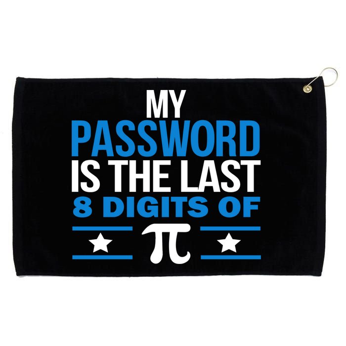 My Password is the last digit of Pi Grommeted Golf Towel