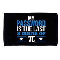 My Password is the last digit of Pi Microfiber Hand Towel