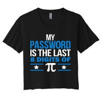 My Password is the last digit of Pi Crop Top