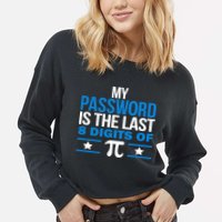 My Password is the last digit of Pi Cropped Pullover Crew