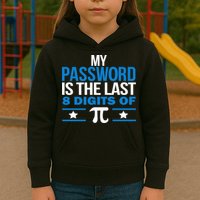 My Password is the last digit of Pi Kids Hoodie