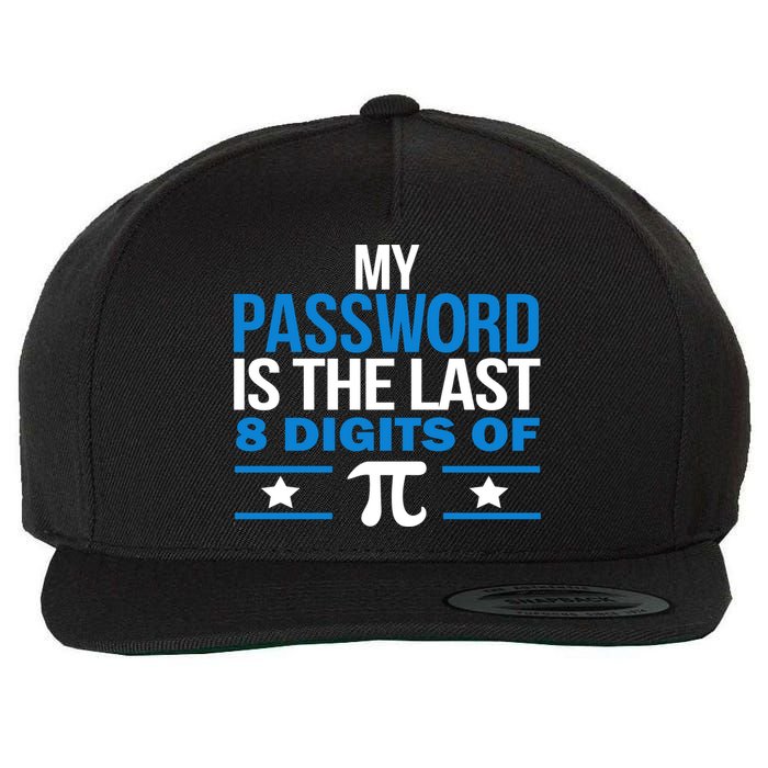 My Password is the last digit of Pi Wool Snapback Cap