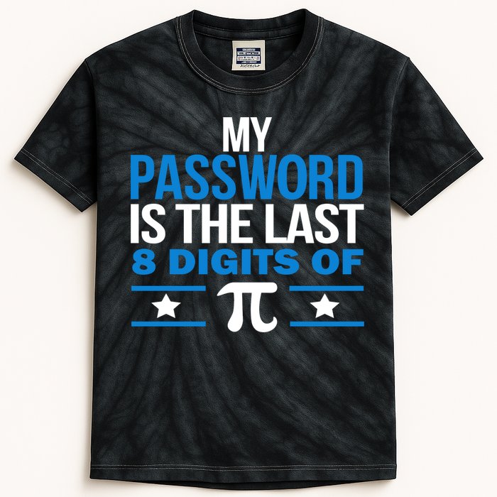 My Password is the last digit of Pi Kids Tie-Dye T-Shirt