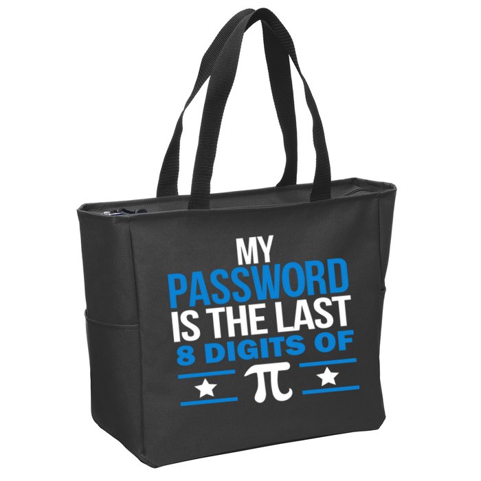 My Password is the last digit of Pi Zip Tote Bag
