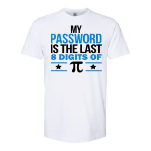 My Password is the last digit of Pi Softstyle CVC T-Shirt