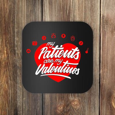 My Patients Are My Valentine's Day Love Heart Coaster