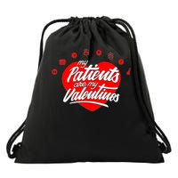 My Patients Are My Valentine's Day Love Heart Drawstring Bag