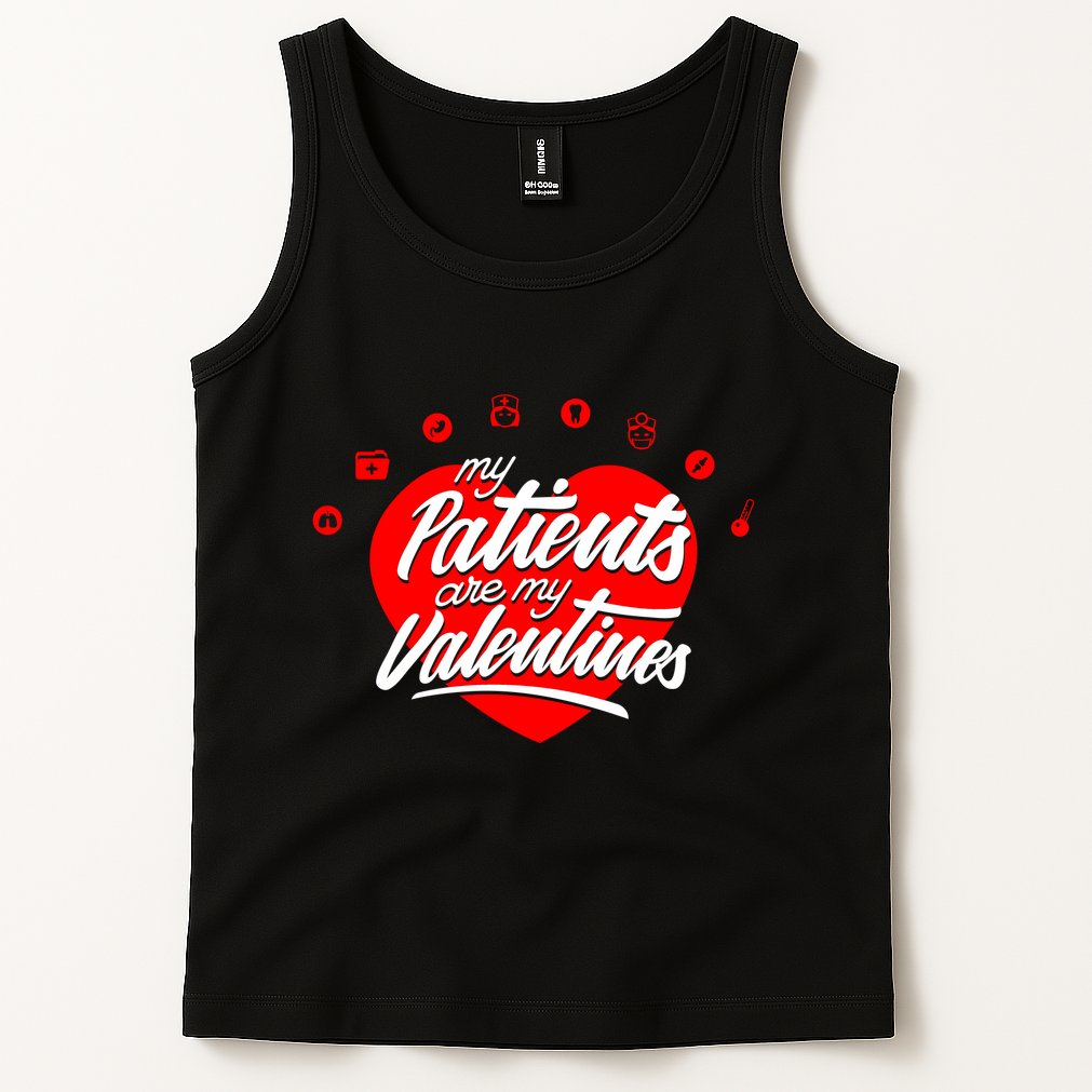 My Patients Are My Valentine's Day Love Heart Tank Top