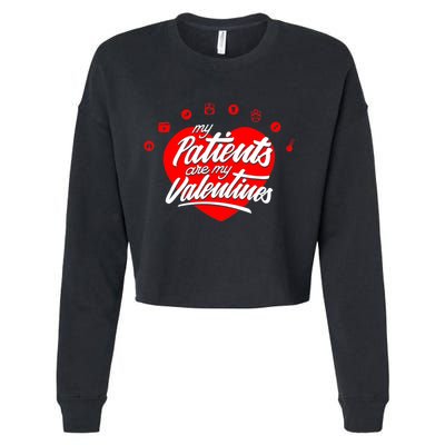My Patients Are My Valentine's Day Love Heart Cropped Pullover Crew