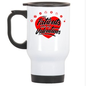 My Patients Are My Valentine's Day Love Heart Stainless Steel Travel Mug