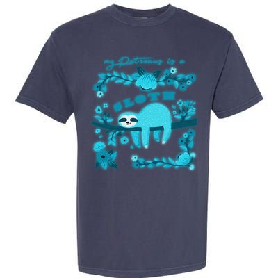 My Patronsus Is A Sloth Funny Garment-Dyed Heavyweight T-Shirt