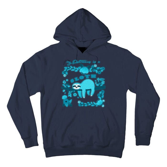 My Patronsus Is A Sloth Funny Tall Hoodie