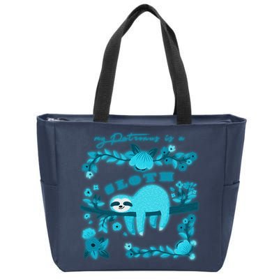 My Patronsus Is A Sloth Funny Zip Tote Bag