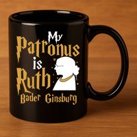 My Patronus Is Ruth Bader Ginsburg 11oz C Handle Ceramic Mug