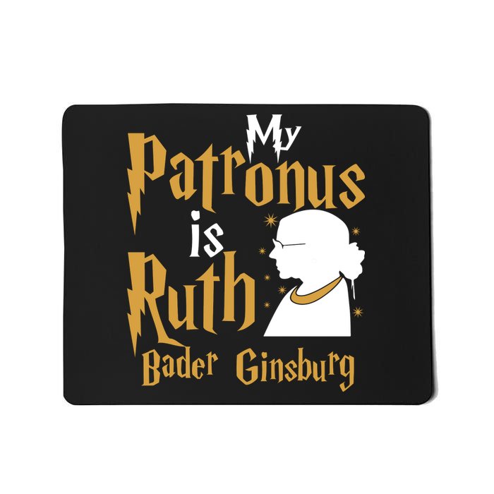 My Patronus Is Ruth Bader Ginsburg Mousepad