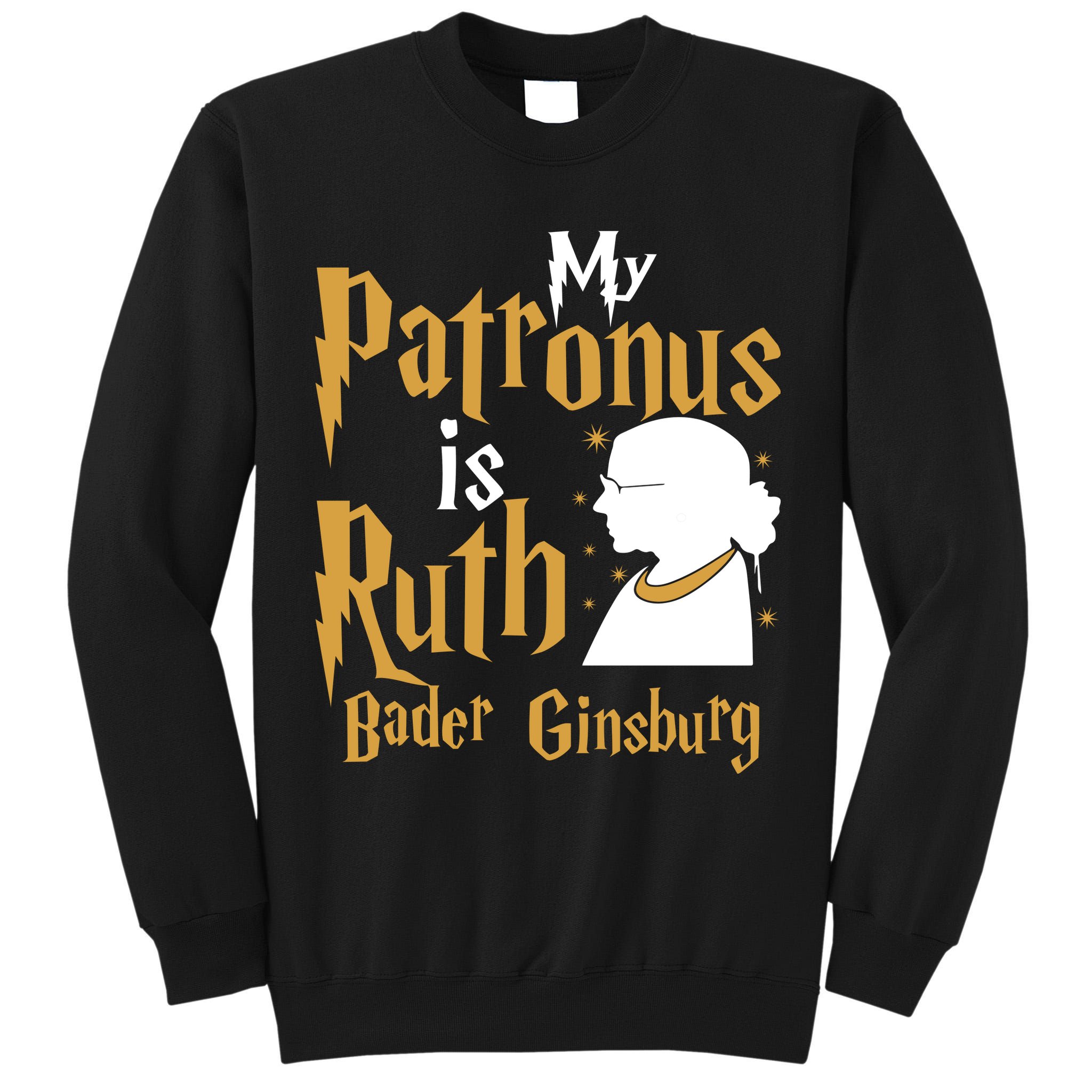 My Patronus Is Ruth Bader Ginsburg Tall Sweatshirt