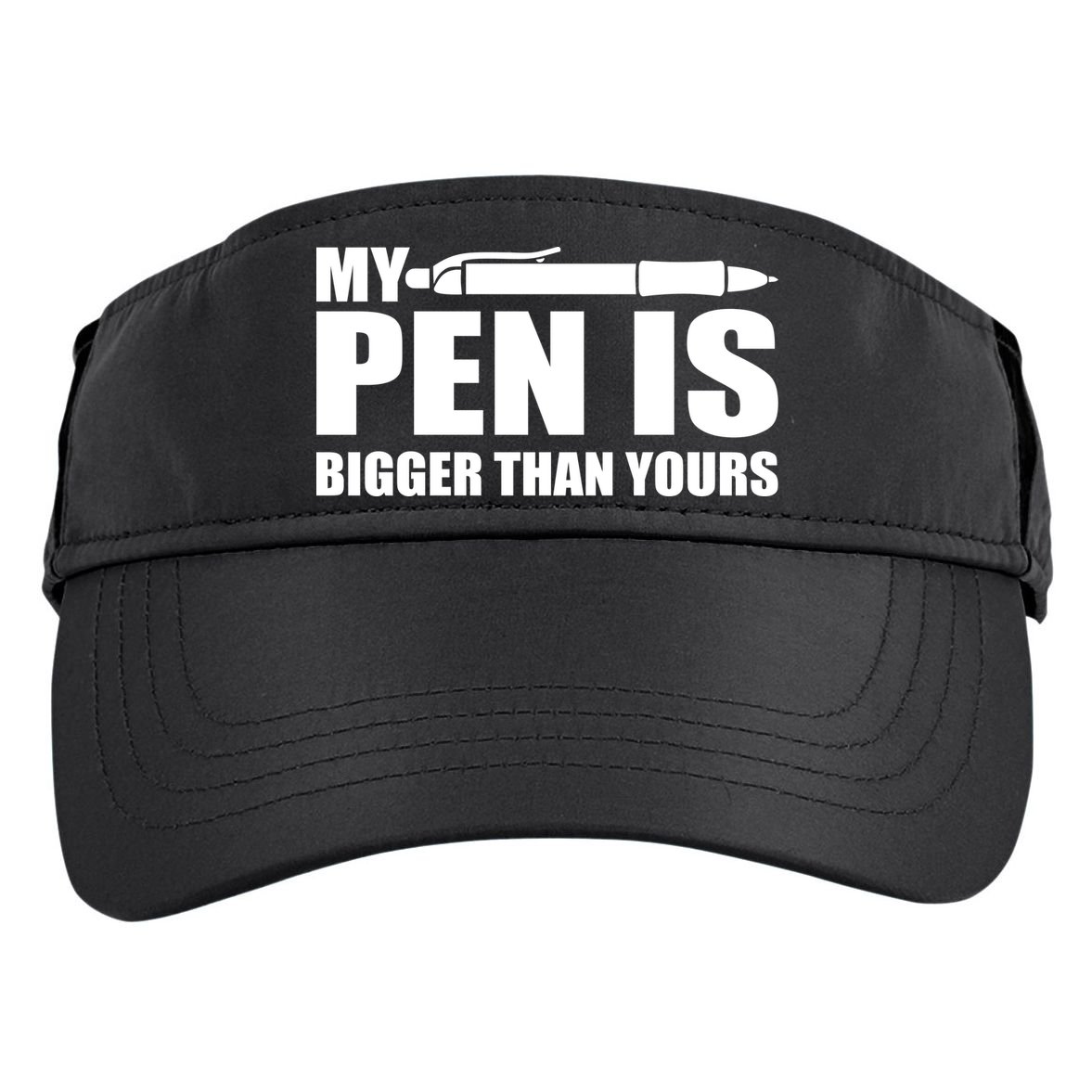My Pen Is Bigger Then Yours Adult Drive Performance Visor