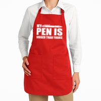 My Pen Is Bigger Then Yours Apron