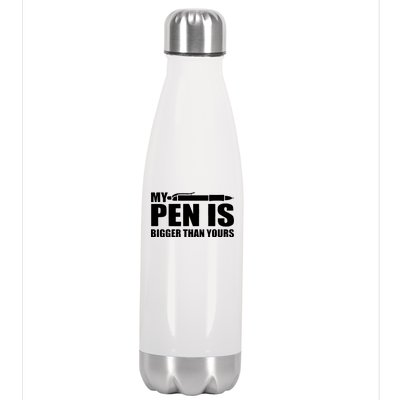 My Pen Is Bigger Then Yours Stainless Steel Insulated Water Bottle