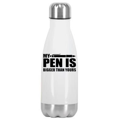 My Pen Is Bigger Then Yours Stainless Steel Insulated Water Bottle