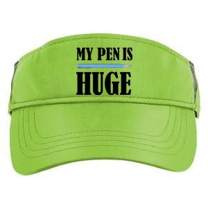 My Pen Is Huge Adult Drive Performance Visor