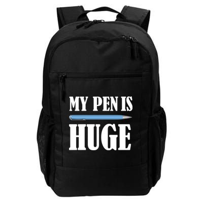 My Pen Is Huge Backpack