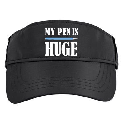 My Pen Is Huge Adult Drive Performance Visor