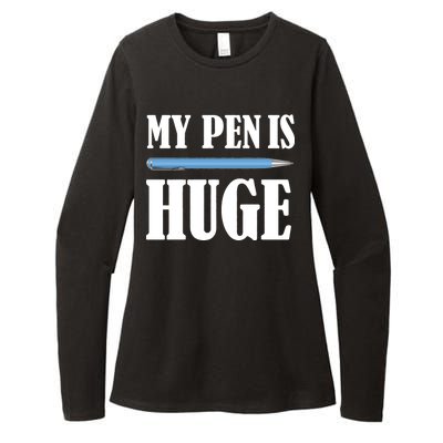 My Pen Is Huge Womens CVC Long Sleeve Shirt