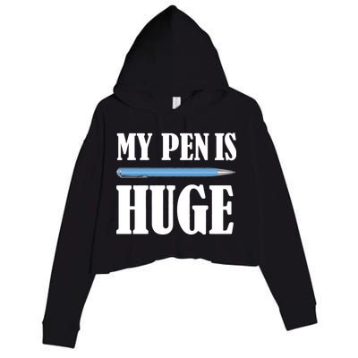 My Pen Is Huge Crop Fleece Hoodie