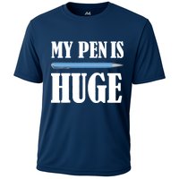 My Pen Is Huge Cooling Performance Crew T-Shirt