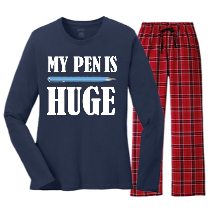 My Pen Is Huge Women's Long Sleeve Flannel Pajama Set 