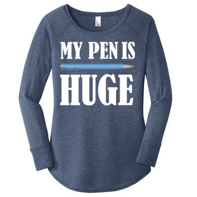 My Pen Is Huge Women's Perfect Tri Tunic Long Sleeve Shirt