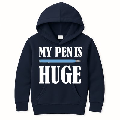 My Pen Is Huge Kids Hoodie
