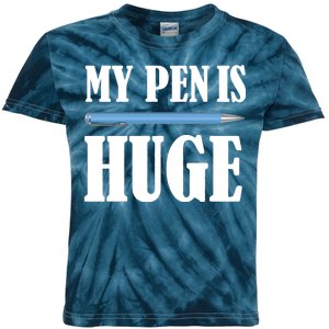 My Pen Is Huge Kids Tie-Dye T-Shirt